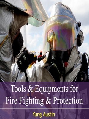 cover image of Tools and Equipments for Fire Fighting and Protection